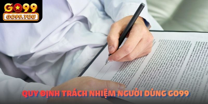 Minh họa quy định trách nhiệm người dùng trên GO99