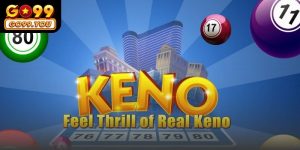 Cách chơi xổ số keno dễ trúng go99